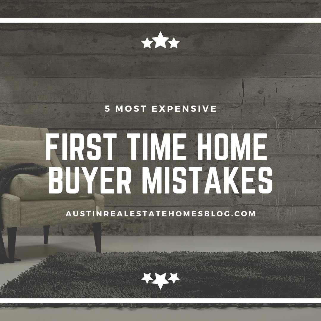 most expensive first time home buyer mistakes
