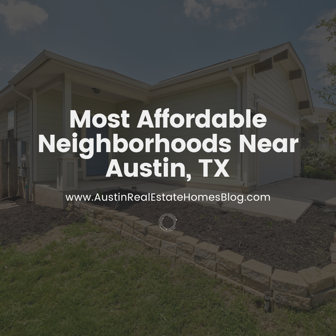 most affordable neighborhoods near Austin