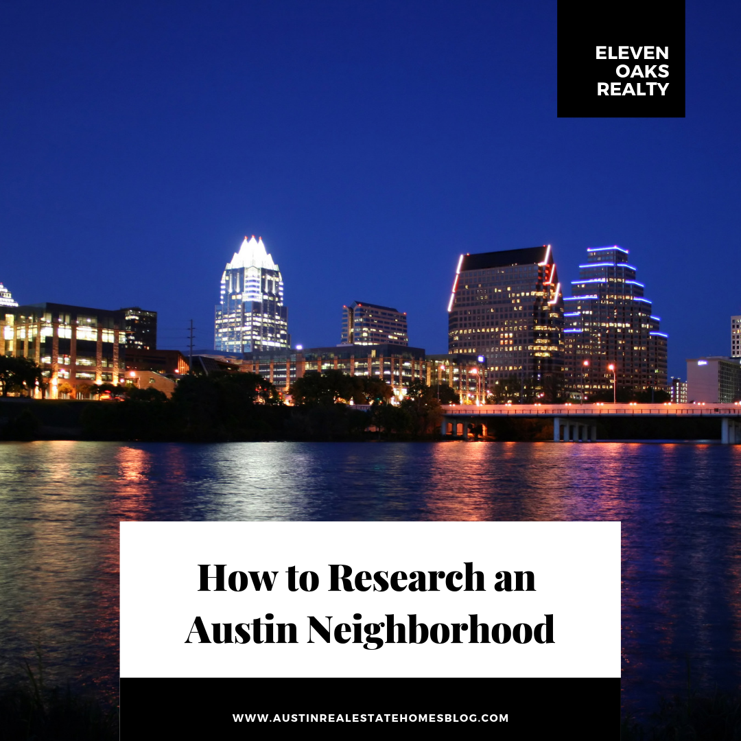 how to research an Austin neighborhood