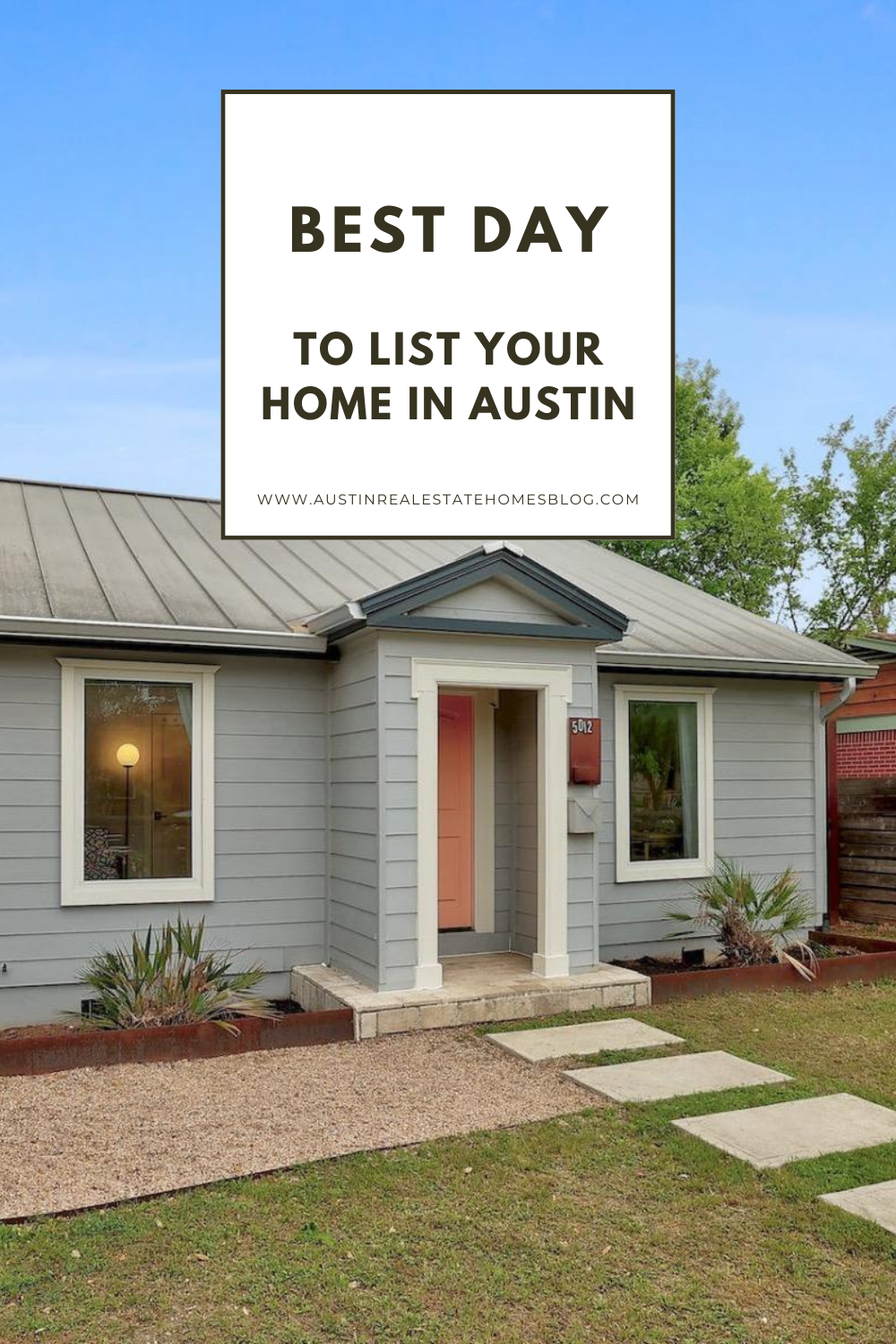 Best day to list your home for sale Austin Texas