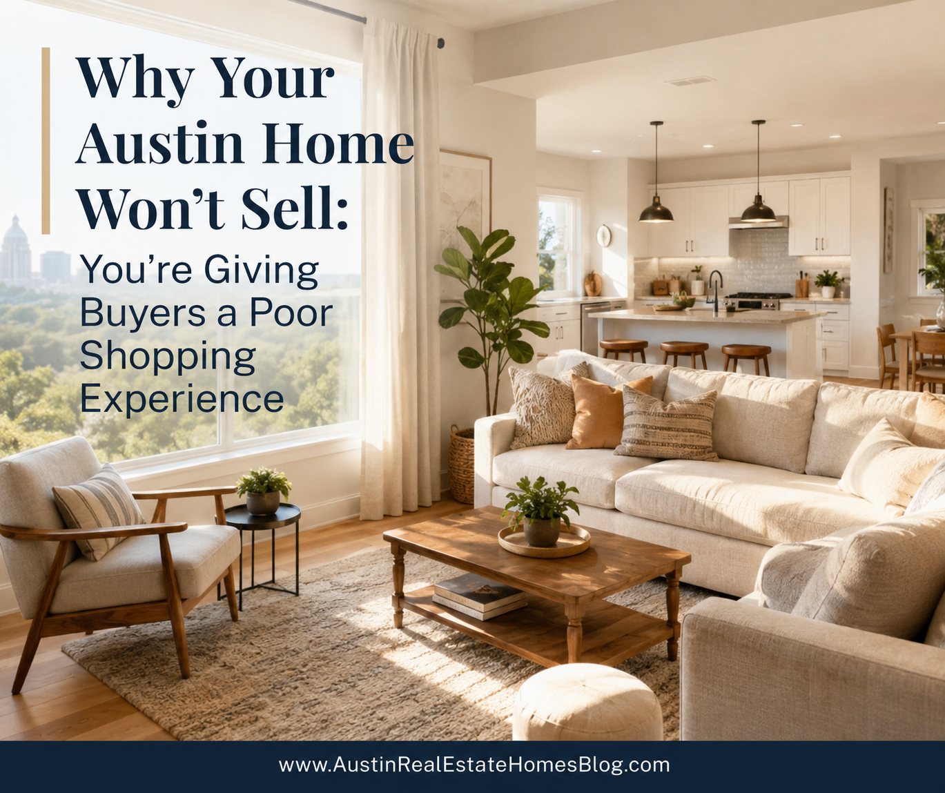 Bright, staged Austin living room with open kitchen and city views, representing why home presentation matters when selling your Austin home