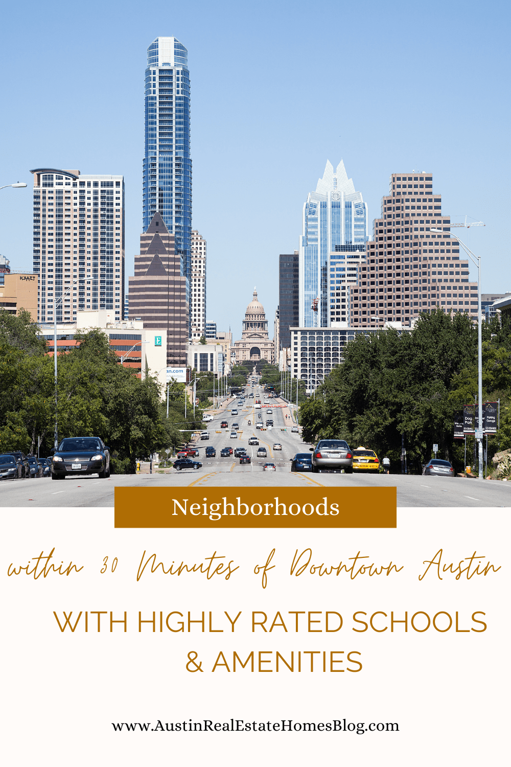 neighborhoods within 30 mins downtown austin highly rated schools amenities