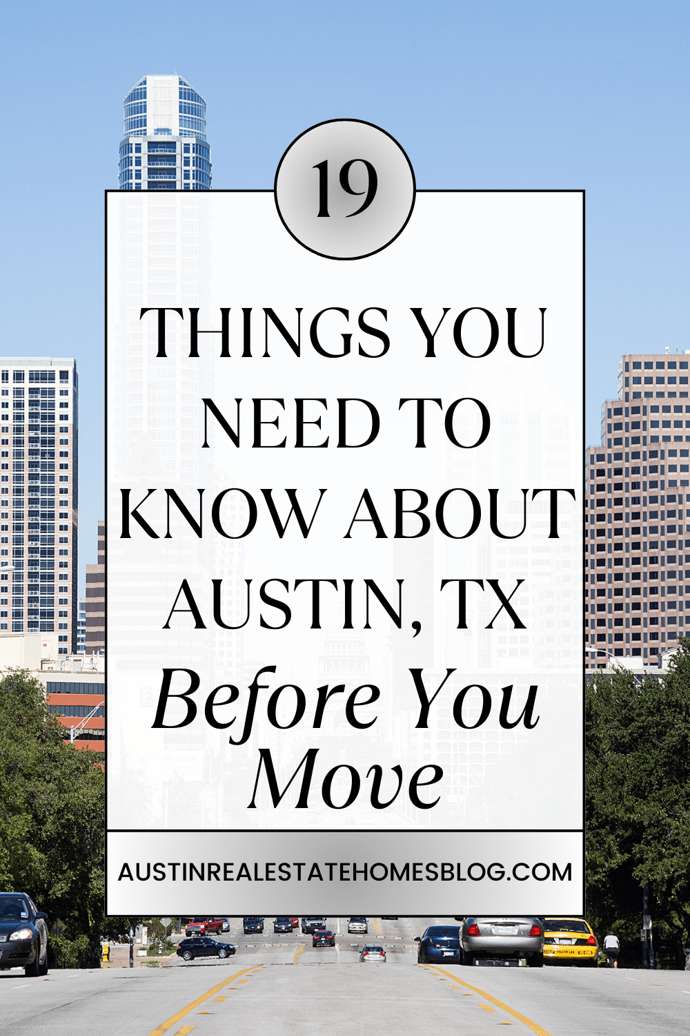 20 things to know before moving to Austin — Eleven Oaks Realty