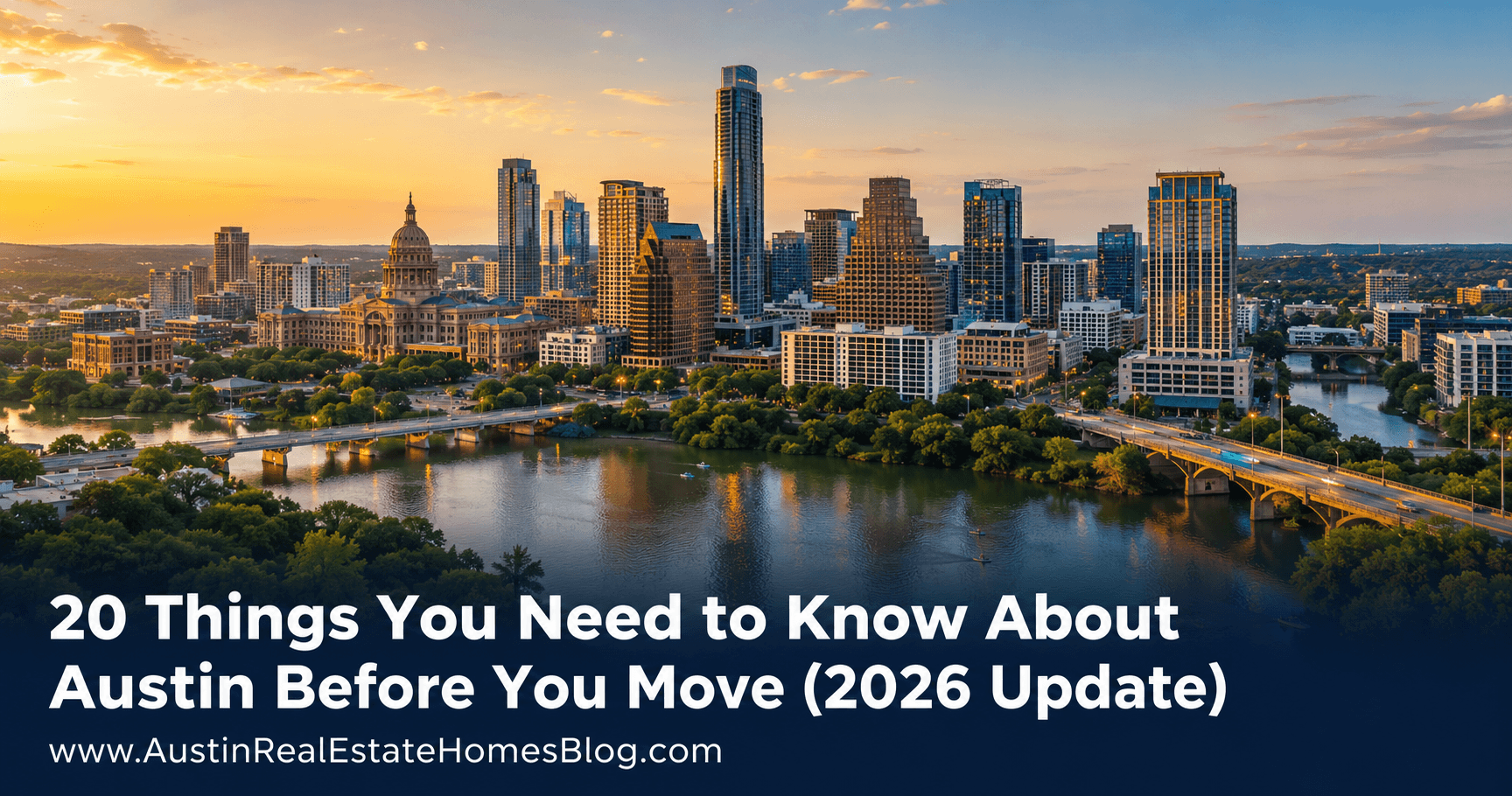 Austin Texas skyline at golden hour with Lady Bird Lake in the foreground — 20 things to know before moving to Austin in 2026