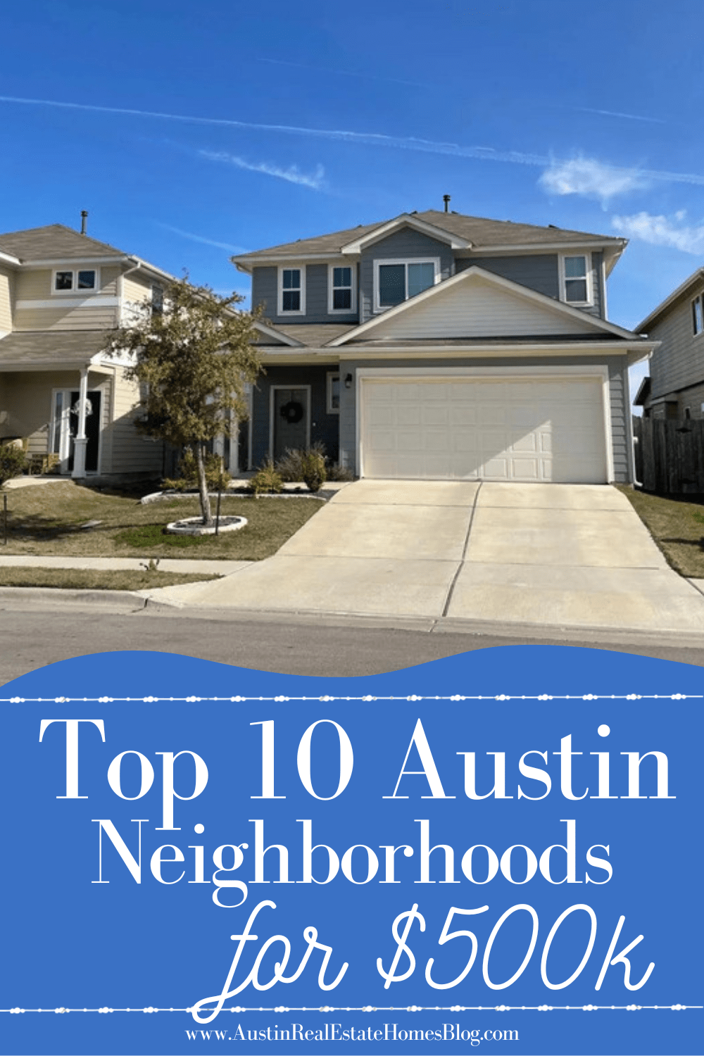 Best Austin neighborhoods under 500k