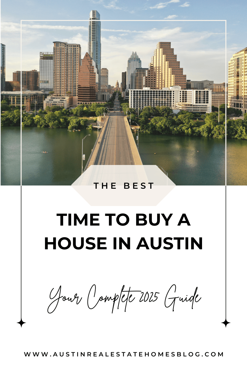 best time to buy a house in Austin 2025