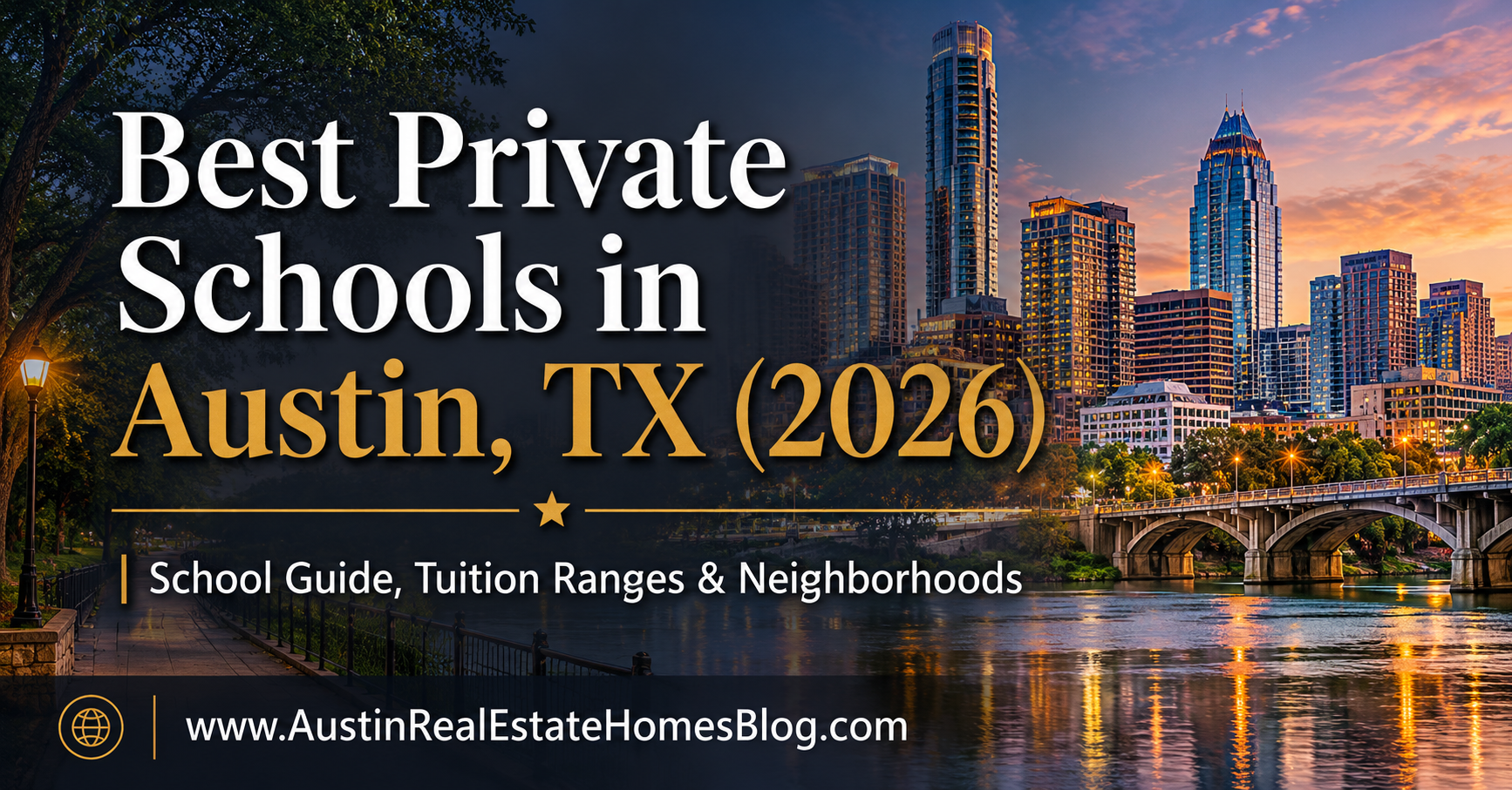 Best private schools in Austin TX 2026 – guide to Austin private schools, tuition ranges, and neighborhoods for homebuyers