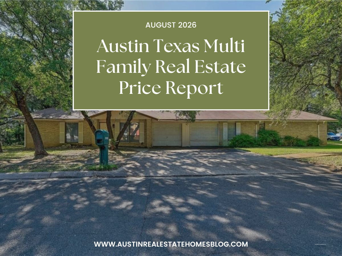 August 2026 Austin Texas Multi Family Real Estate Price Report – Eleven Oaks Realty