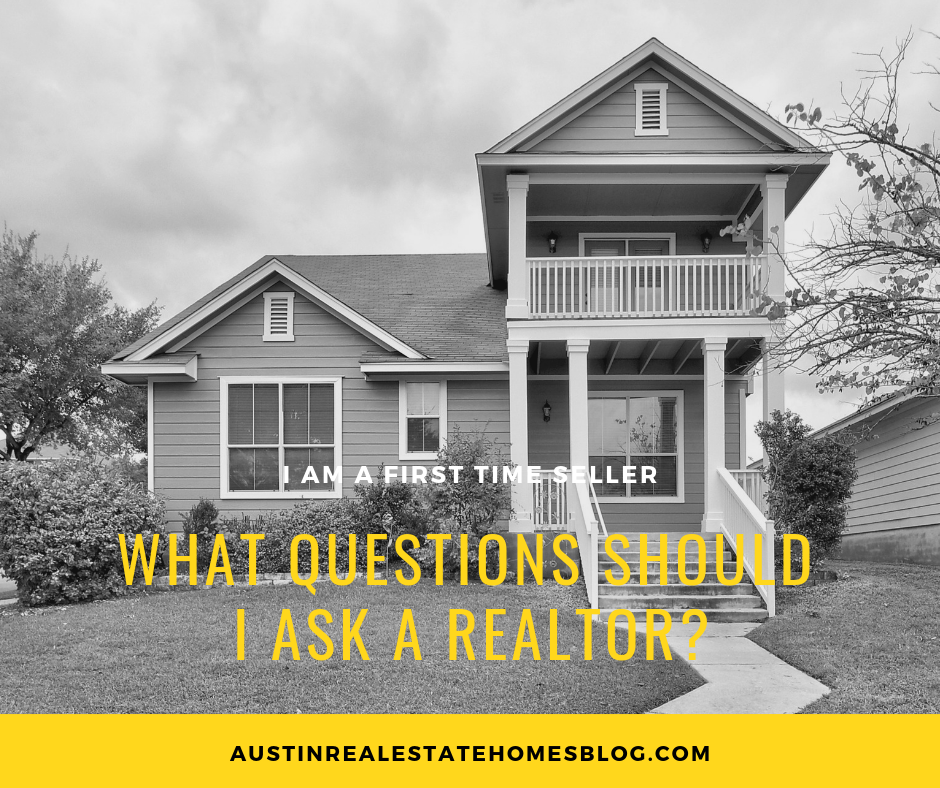 first time seller what questions should i ask realtor