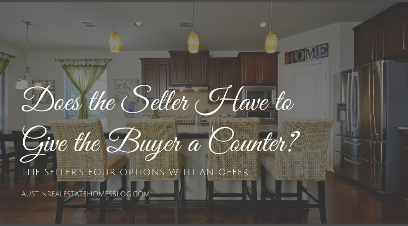 Does the Seller Have to Give the Buyer a Counter Offer