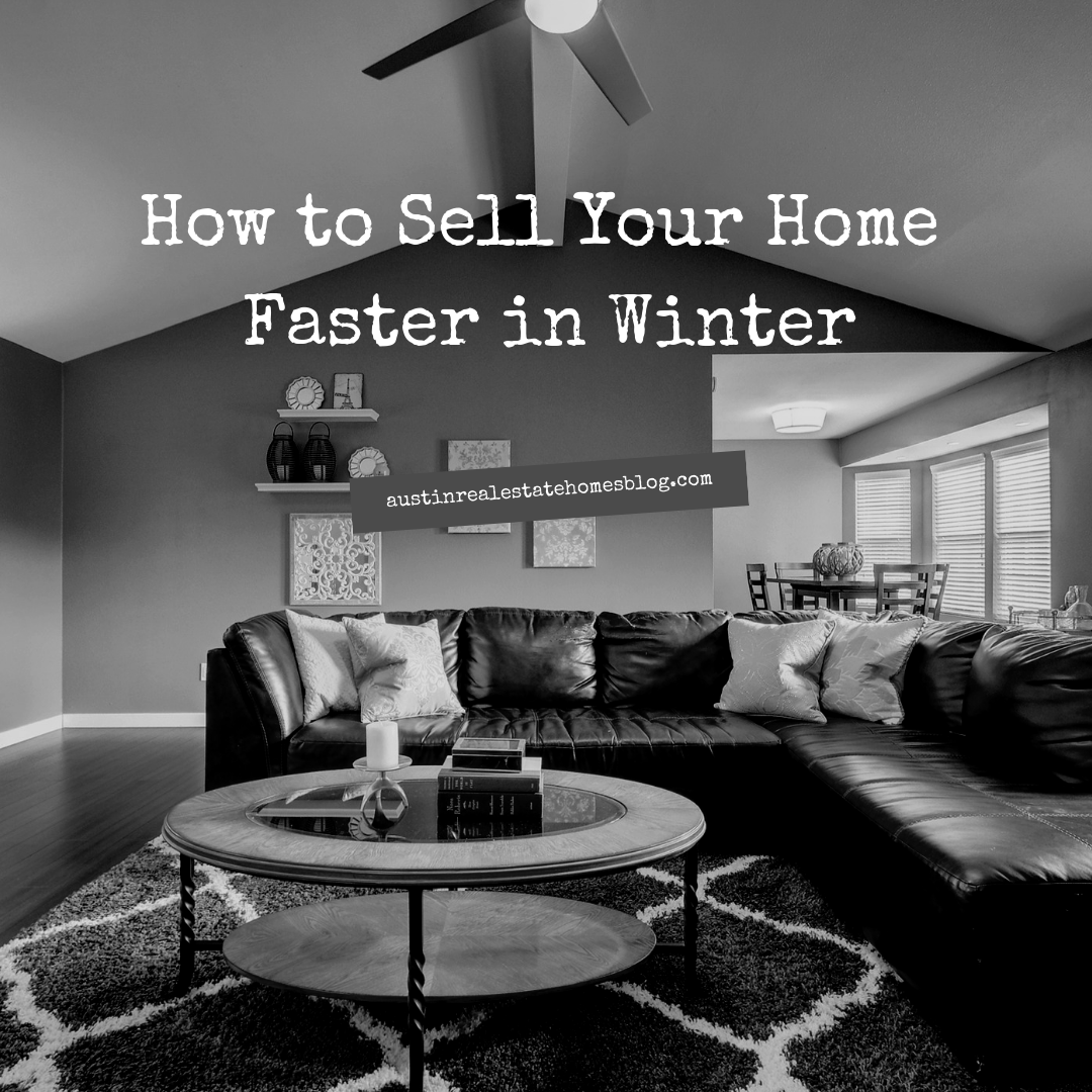 how to sell home faster winter