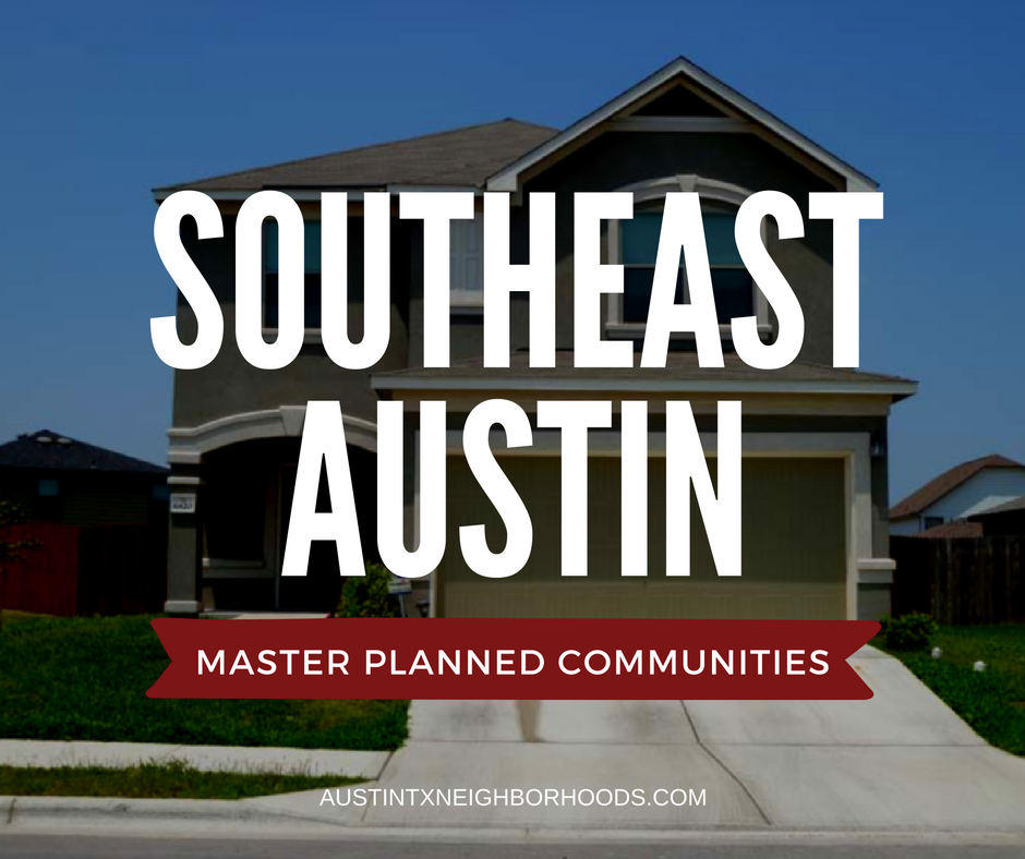 southeast austin master planned communities