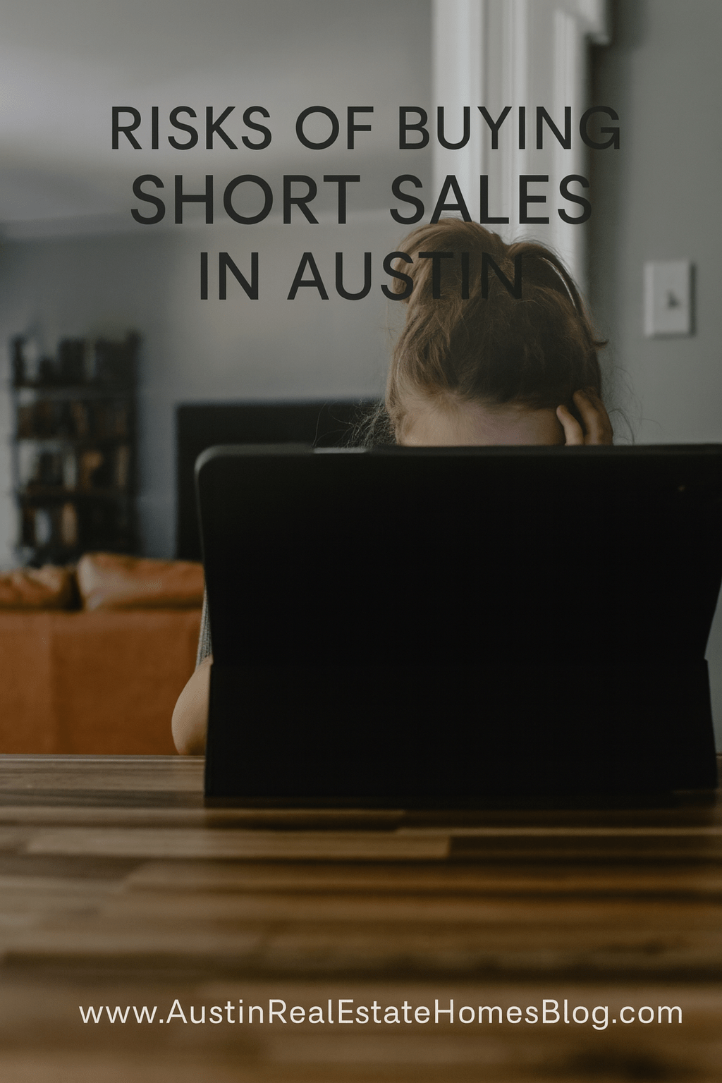 risks of buying short sales in Austin
