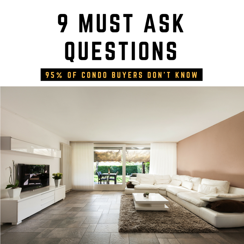 9 must ask questions 95 percent of condo buyers don't know