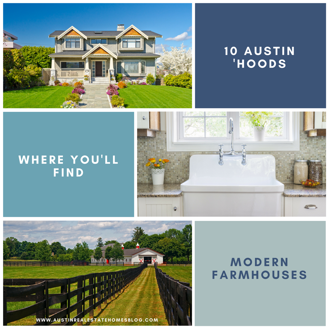 austin neighborhoods with modern farmhouses