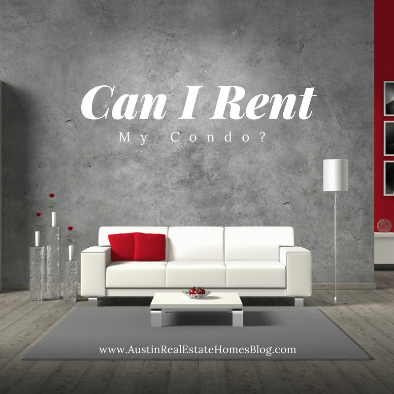 can i rent out my austin condo