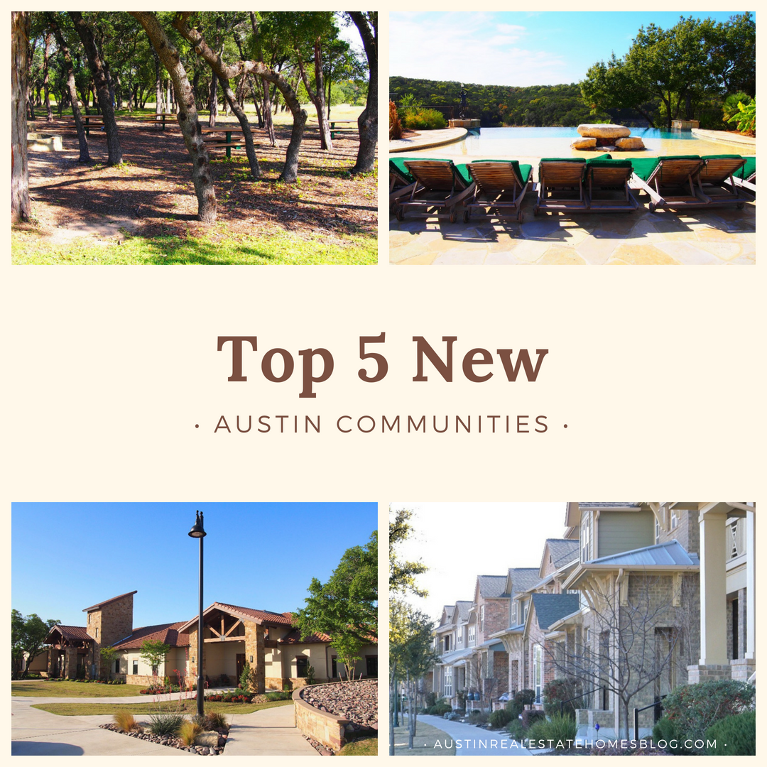 top 5 new austin communities