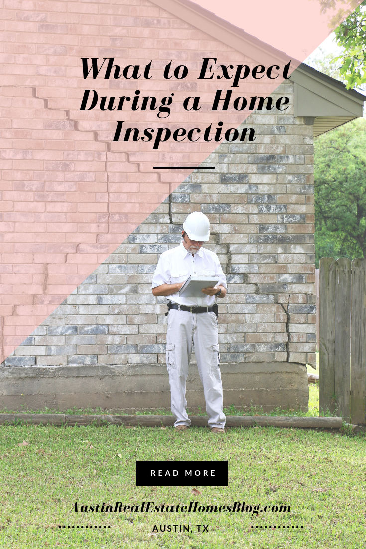 what to expect during a home inspection austin tx