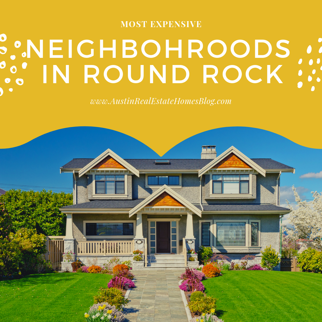 most expensive neighborhoods in round rock