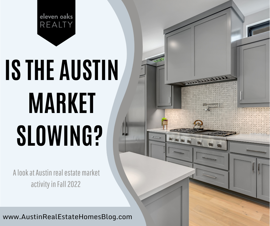 is the Austin real estate market slowing
