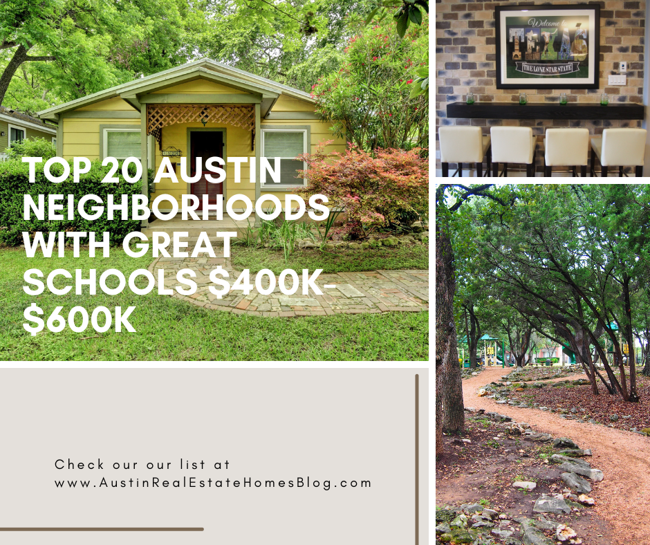 Austin neighborhoods with great schools $400k-$600k