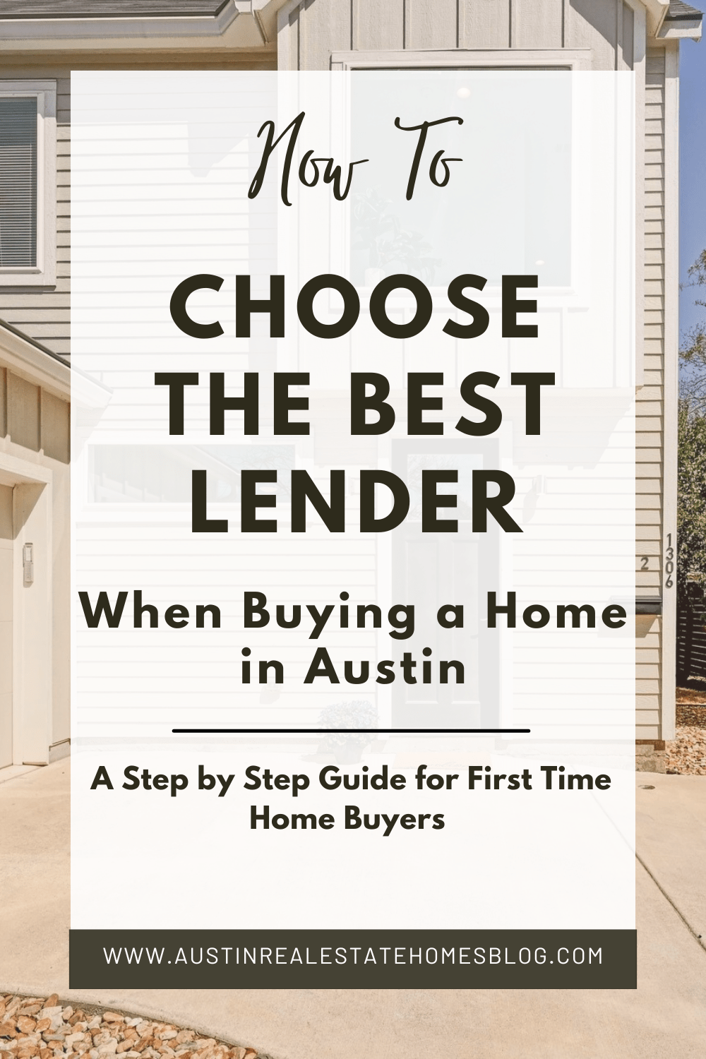 choose lender buying home Austin