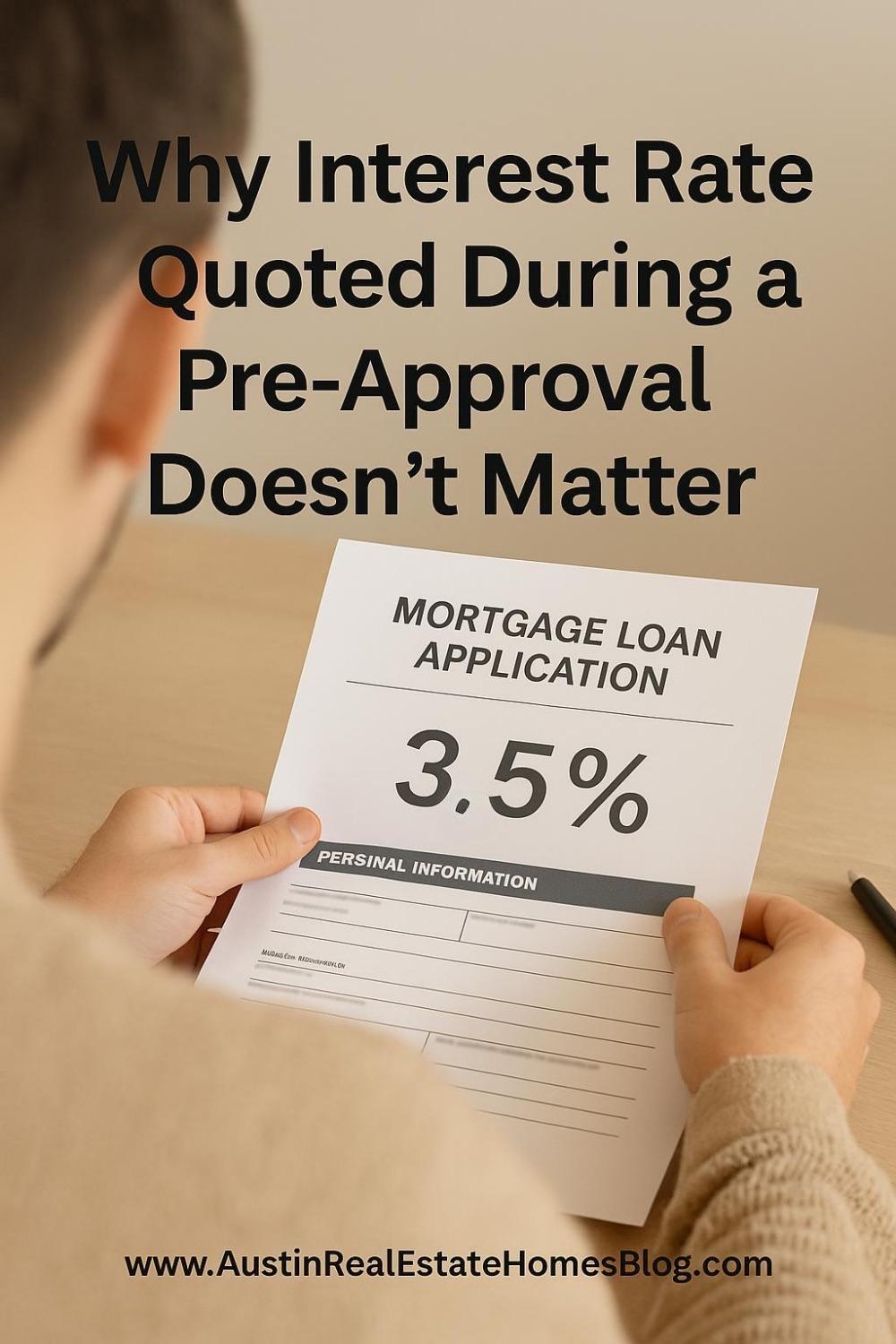 interest rate quoted during pre-approval