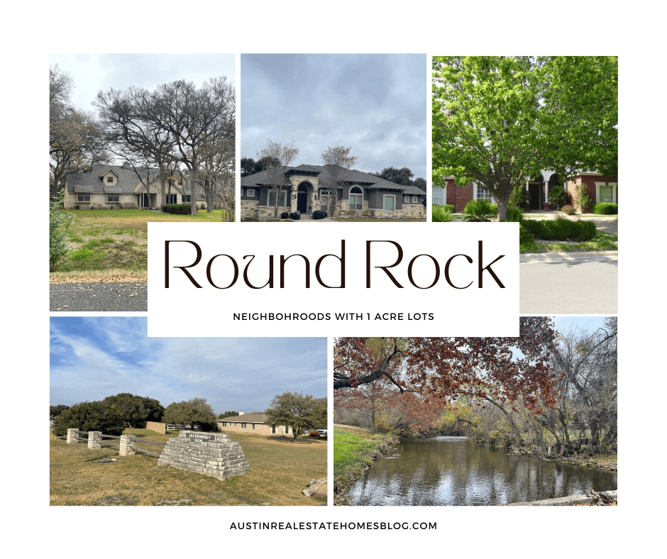 round rock neighborhoods with 1 acre lots