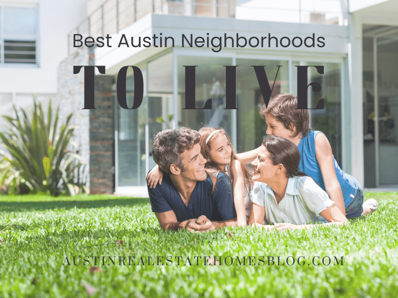 best Austin neighborhoods to live