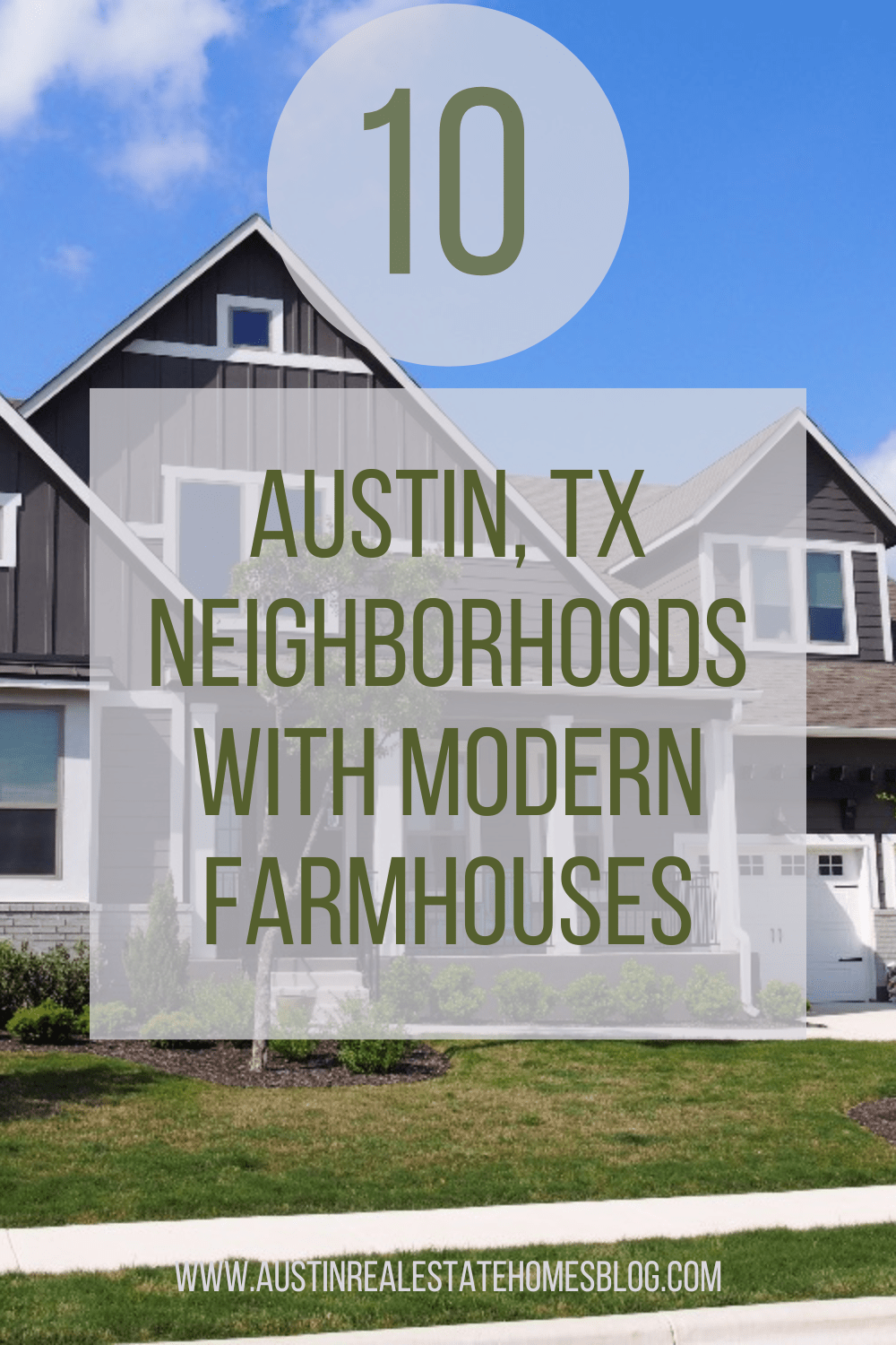 10 Austin TX neighborhoods with modern farmhouses