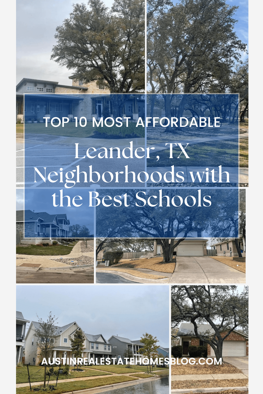 top 10 most affordable Leander TX neighborhoods with the best schools