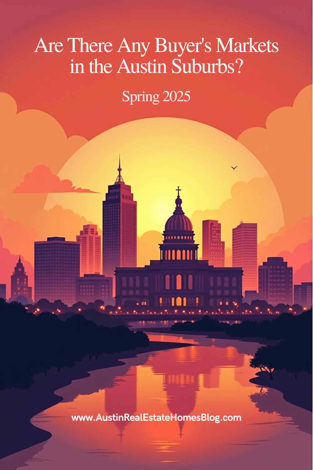 buyer's markets in the Austin suburbs spring 2025