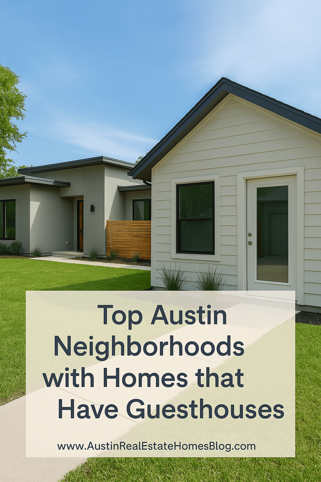 Austin Homes with Guesthouses